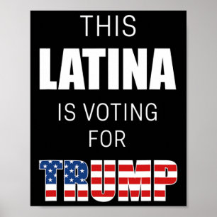 For Trump 2020 Election President Hispanic Women Poster