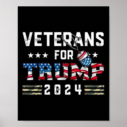 For Trump 2024 Flag American Flag Trump 45 Veteran Poster