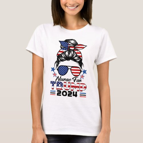 For Trump 2024 Messy Bun Nurse Usa Flag Women  T_Shirt