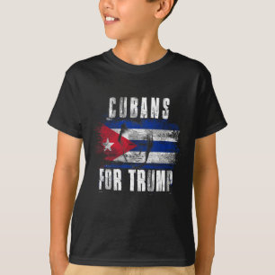 For Trump - American And Cuba Patriotic T-Shirt