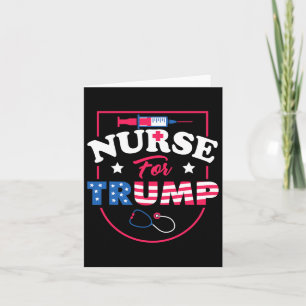 For Trump - Conservative Republican Nurses Support Card