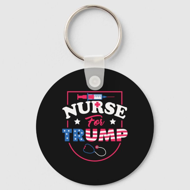 For Trump - Conservative Republican Nurses Support Keychain (Front)