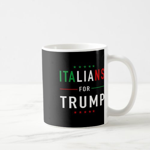 For Trump Tee Pro Trump Italiano Supporter  Coffee Mug