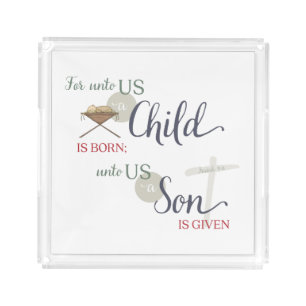 For Unto us a Child is Born Acrylic Tray