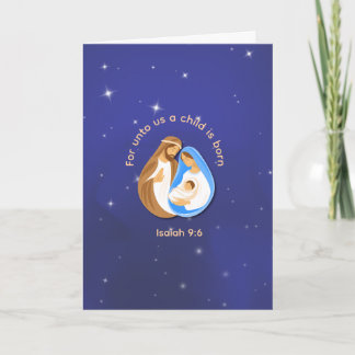 For Unto Us A Child Is Born Isaiah 9:6 Christmas Card