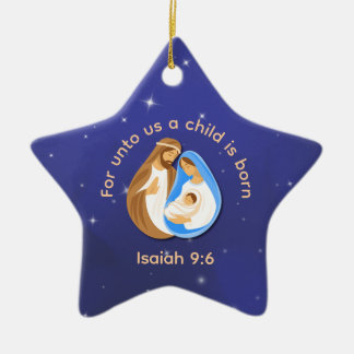 For Unto Us A Child Is Born Star Christmas Ceramic Ornament