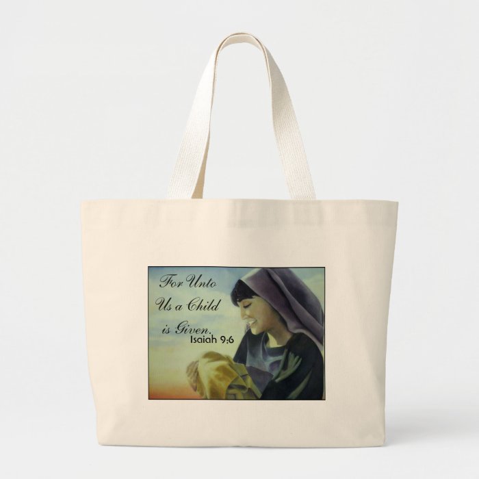 For Unto Us a Child is Given., Isaiah 96 Tote Bags