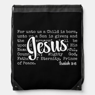 FOR UNTO US Christian Isaiah JESUS Christmas Drawstring Bag