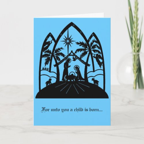 For unto you a child is born holiday card
