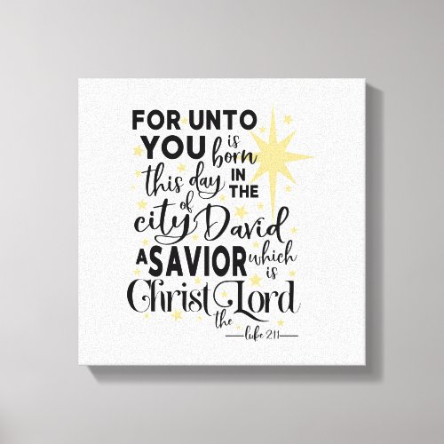 For Unto You is Born This Day Christmas Black Gold Canvas Print