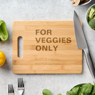 For Veggies Only Funny Vegetarian Vegan Engraved Cutting Board
