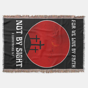 For we live by faith not by sight throw blanket
