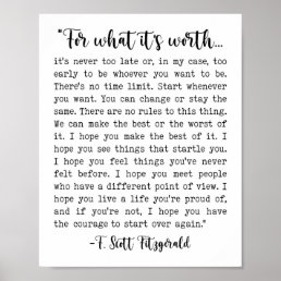 For What It&#39;s Worth F. Scott Fitzgerald Quote Post Poster