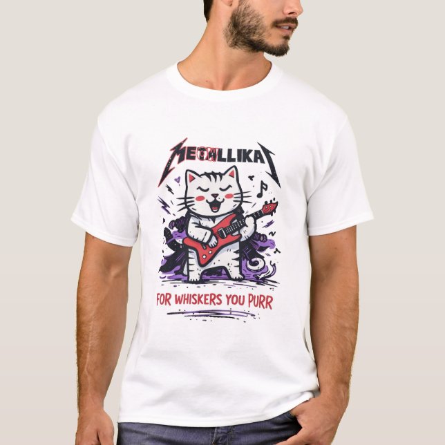 For Whiskers You Purr – Metal Guitar Cat Parody T-Shirt (Front)