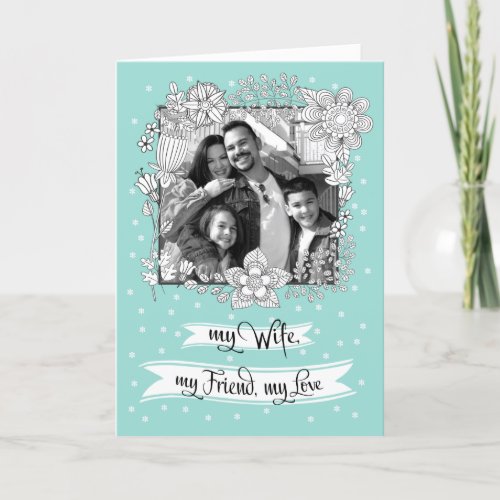 For Wife on Mothers Day Floral Frame Photo  Card