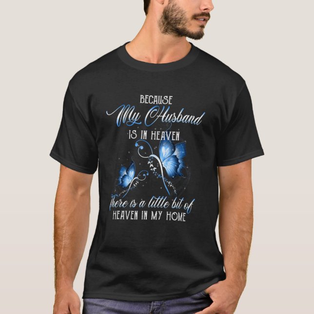 For Wives Loss Husband Memorial Of My Husband In H T-Shirt (Front)
