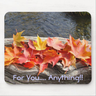 For You... Anything! mousepads Autumn Leaves