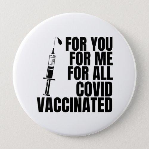 For you for me for all covidvaccinated button