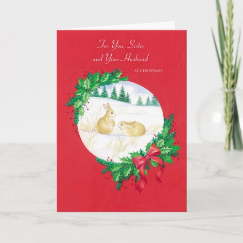 For You Sister and Your Husband at Christmas Holiday Card