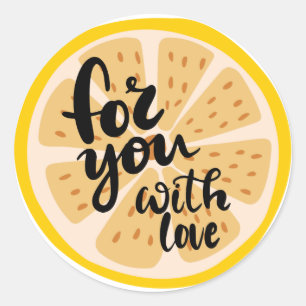 For You With Love Yellow Lemon Slice Graphic Classic Round Sticker