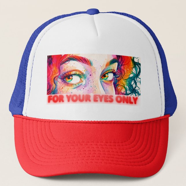 FOR YOUR EYES ONLY TRUCKER HAT (Front)