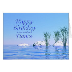 For your Fiance, a Spa Like, Blue Birthday Cards