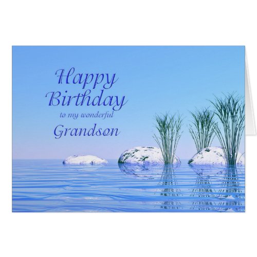For your Grandson a Spa Like Blue Birthday