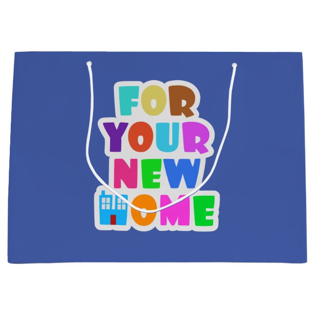 For your new home large gift bag (Front)