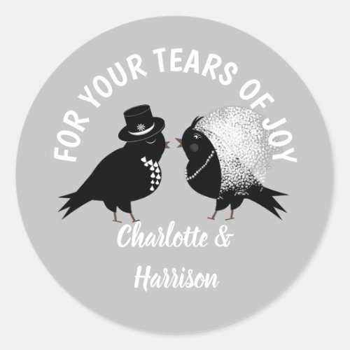 For Your Tears Of Joy Tissue Classic Round Sticker