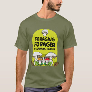 Foraging Wild Food  T-Shirt