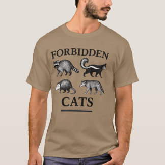 Forbidden Cats T-Shirt