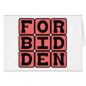 Forbidden, Not Allowed (Front Horizontal)