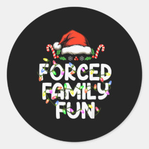 Forced Family Fun Christmas Pajamas Funny Classic Round Sticker
