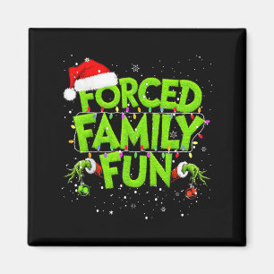 Forced Family Fun Christmas Shirts Matching Family Magnet