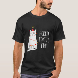 Forced Family Fun Funny Cat Christmas Families Gif T-Shirt