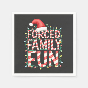 Forced Family Fun Funny Family Matching Outfit Napkins