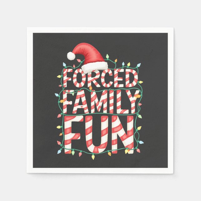 Forced Family Fun Funny Family Matching Outfit Napkins (Front)