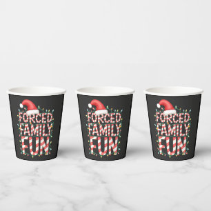 Forced Family Fun Funny Family Matching Outfit Paper Cups