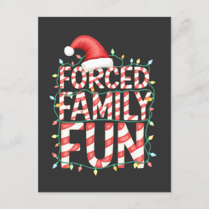 Forced Family Fun Funny Family Matching Outfit Postcard