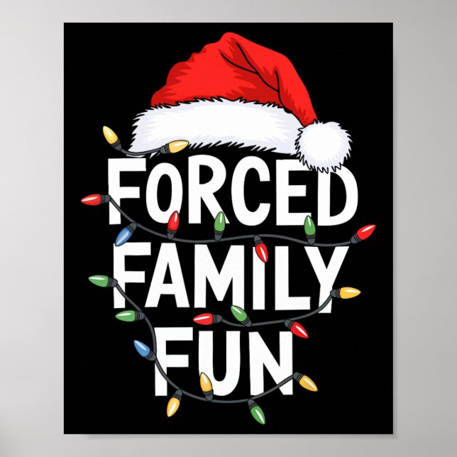 Forced Family Fun Men Women Kids Christmas Pajamas Poster (Front)