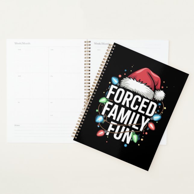 Forced Family Fun Sarcastic Christmas Funny Planner (Display)