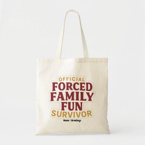 Forced Family Fun Survivor Funny Family Reunion 