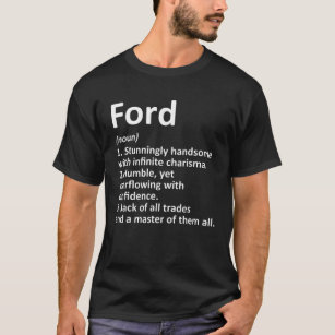 FORD Definition Personalized Name Funny Birthday I T-Shirt