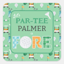 Fore, 4th Birthday Let's Par-tee Golf Party Square Sticker
