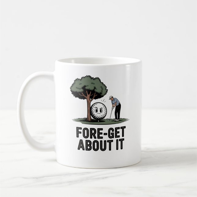 Fore-get About It Mug – Funny Golf Gift for golfer (Left)