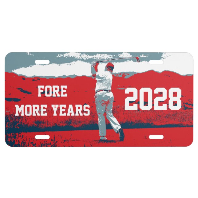 Fore More Years Donald Trump License Plate (Front)