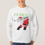 Fore T-Shirt<br><div class="desc">Do you love Golf? Then share these sporty designs on your favorite products with your friends, family and the world!</div>