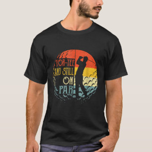 Fore Tee And Still On Par Vintage 40th Birthday Go