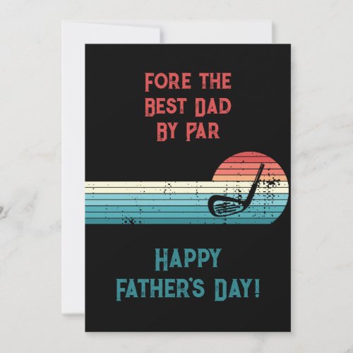Fore the Best Dad By Par Funny Golf Theme Holiday Card