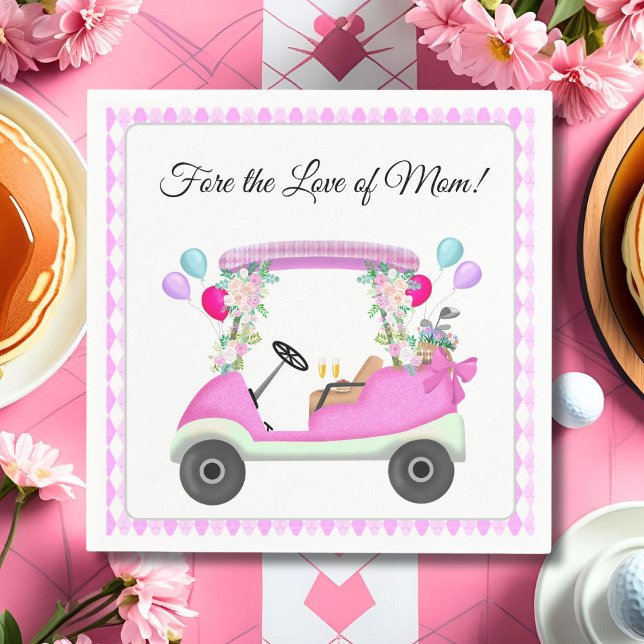 Fore the Love of Mom Mother's Day Golf Brunch  Napkins (Creator Uploaded)